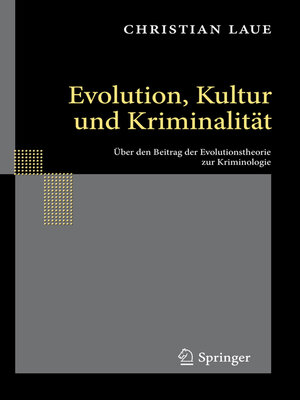 cover image of Evolution, Kultur und Kriminalität